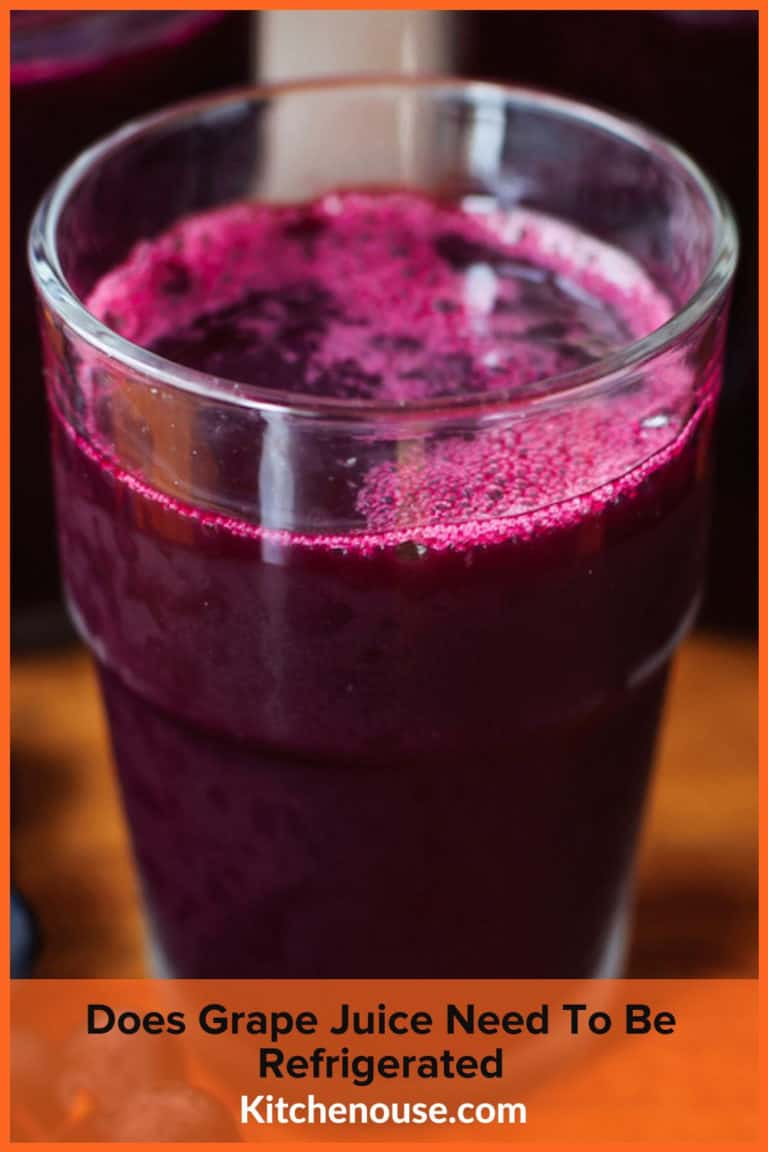 Does Grape Juice Need To Be Refrigerated