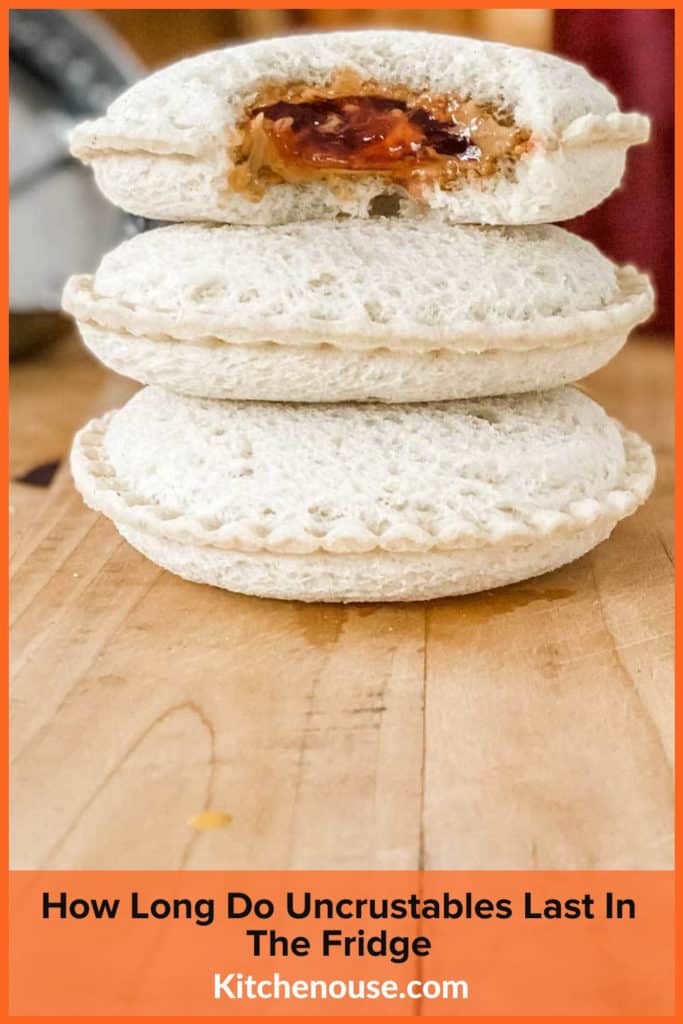 How Long Do Uncrustables Last In The Fridge