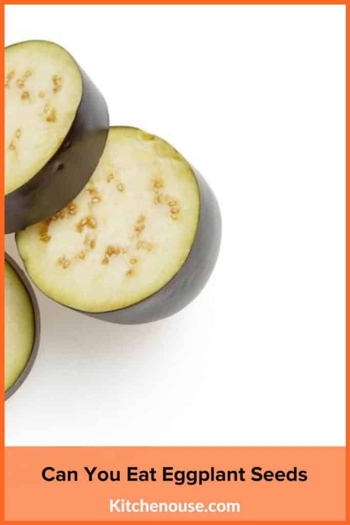 Can You Eat Eggplant Seeds