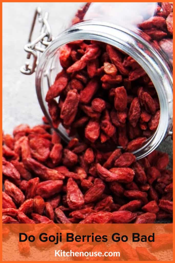 Do Goji Berries Go Bad