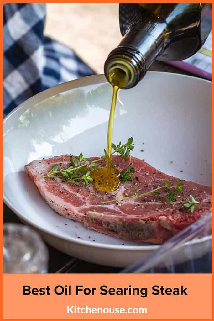 Best Oil For Searing Steak