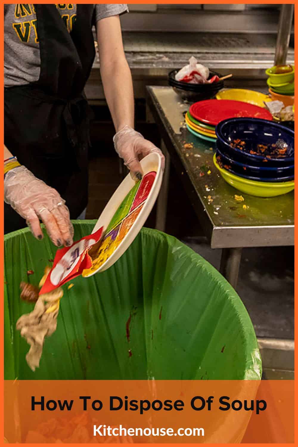 How To Dispose Of Soup